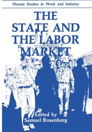 The State and the Labor Market de Samuel Rosenberg