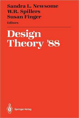 Design Theory ’88: Proceedings of the 1988 NSF Grantee Workshop on Design Theory and Methodology de Sandra L. Newsome