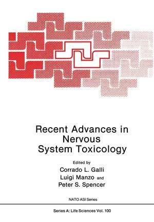 Recent Advances in Nervous System Toxicology de Corrado L. Galli