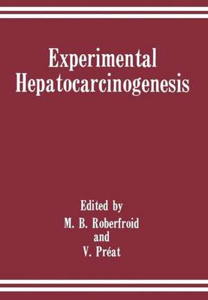 Experimental Hepatocarcinogenesis de M.B. Roberfroid