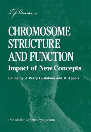 Chromosome Structure and Function: Impact of New Concepts de Rudi Appels