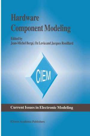 Hardware Component Modeling de Jean-Michel Bergé