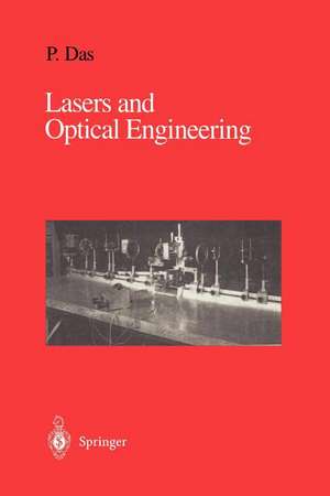 Lasers and Optical Engineering de Pankaj K. Das