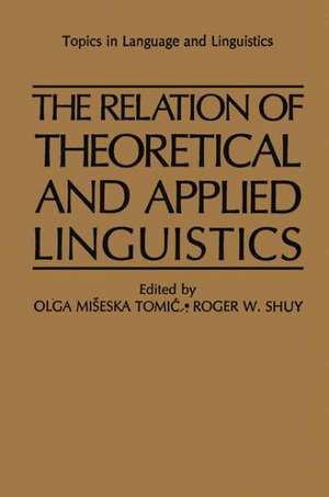 The Relation of Theoretical and Applied Linguistics de Olga Miseska Tomic