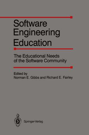 Software Engineering Education: The Educational Needs of the Software Community de Norman E. Gibbs