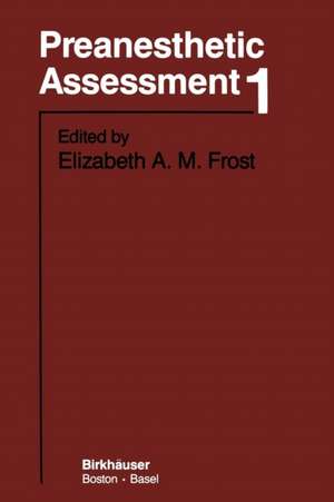 Preanesthetic Assessment 1 de E. Frost