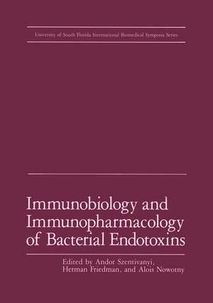 Immunobiology and Immunopharmacology of Bacterial Endotoxins de A. Szentivanyi