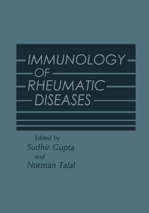 Immunology of Rheumatic Diseases de Sudhir Gupta