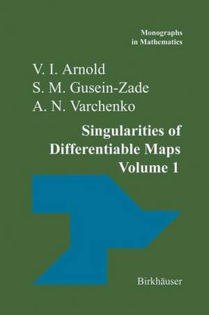 Singularities of Differentiable Maps: Volume I: The Classification of Critical Points Caustics and Wave Fronts de V. I. Arnold