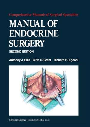 Manual of Endocrine Surgery de A. J. Edis