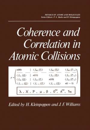 Coherence and Correlation in Atomic Collisions de Hans Kleinpoppen