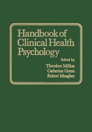 Handbook of Clinical Health Psychology de C. Green