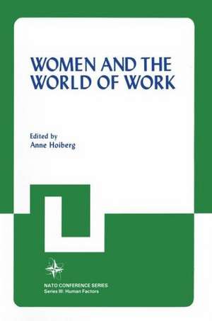 Women and the World of Work de Anne Hoiberg