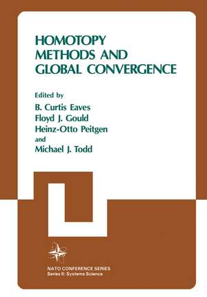 Homotopy Methods and Global Convergence de B. Curtis Eaves