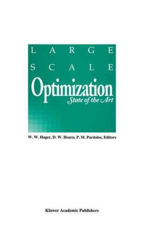 Large Scale Optimization: State of the Art de William W. Hager