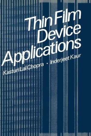 Thin Film Device Applications de Kasturi Chopra