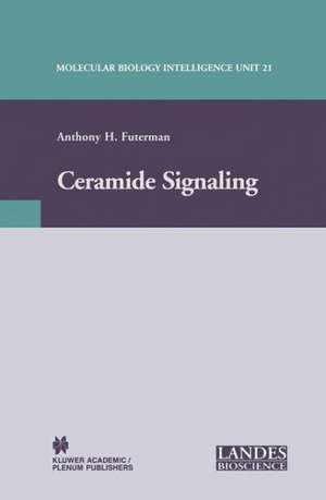 Ceramide Signaling de Anthony H. Futerman