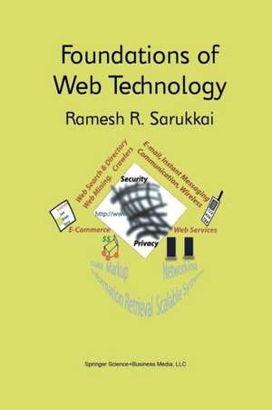 Foundations of Web Technology de Ramesh R. Sarukkai