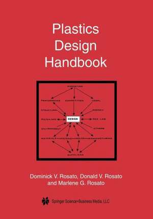Plastics Design Handbook de Marlene G. Rosato