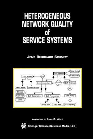 Heterogeneous Network Quality of Service Systems de Jens Burkhard Schmitt