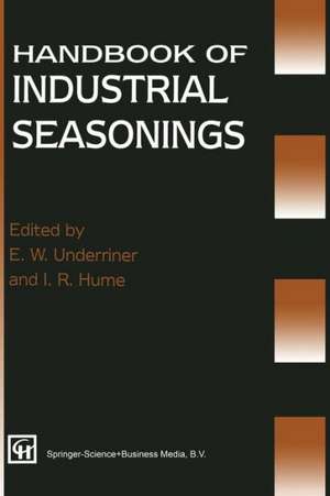 Handbook of Industrial Seasonings de E. W. Underriner