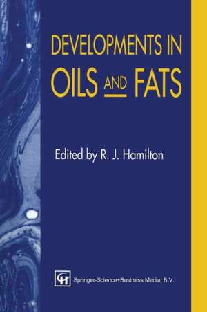 Developments in Oils and Fats de R. J. Hamilton