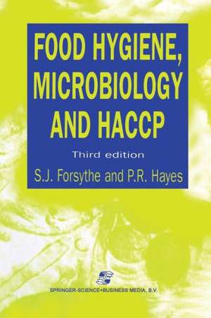 Food Hygiene, Microbiology and HACCP de S. Forsythe