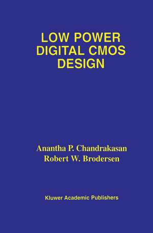 Low Power Digital CMOS Design de Anantha P. Chandrakasan