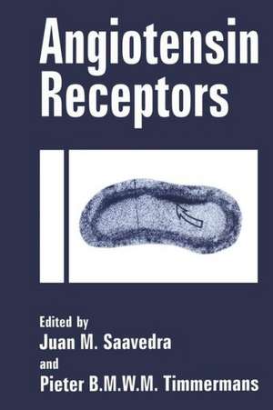 Angiotensin Receptors de J. M. Saavedra