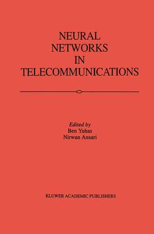 Neural Networks in Telecommunications de Ben Yuhas