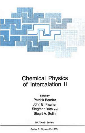 Chemical Physics of Intercalation II de Patrick Bernier