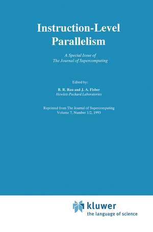 Instruction-Level Parallelism: A Special Issue of The Journal of Supercomputing de B.R. Rau