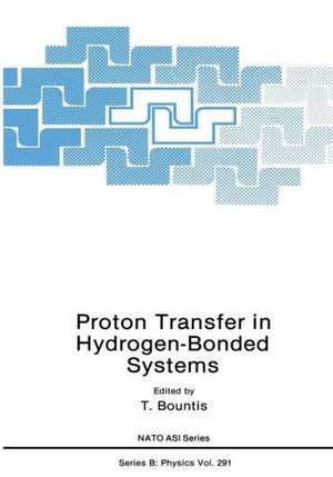 Proton Transfer in Hydrogen-Bonded Systems de T. Bountis