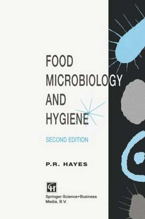 Food Microbiology and Hygiene de Richard Hayes