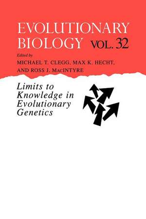 Evolutionary Biology: Limits to Knowledge in Evolutionary Genetics de Michael T. Clegg