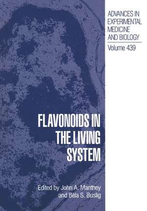 Flavonoids in the Living System de John Manthey