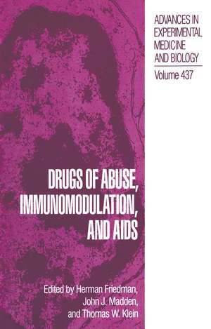 Drugs of Abuse, Immunomodulation, and Aids de Herman Friedman