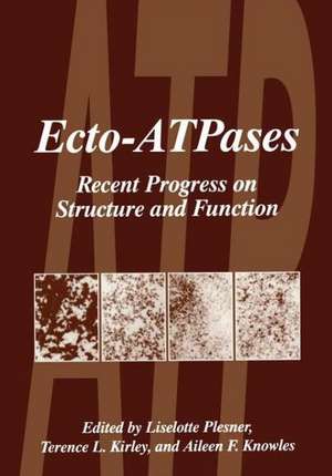 Ecto-ATPases: Recent Progress on Structure and Function de Liselotte Plesner