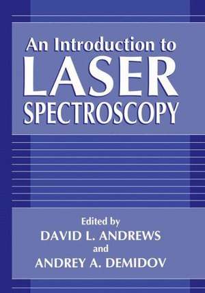 An Introduction to Laser Spectroscopy de David L. Andrews