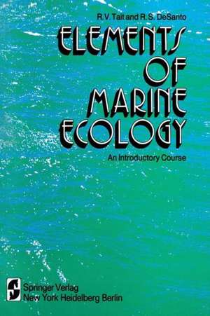 Elements of Marine Ecology: An Introductory Course de R. V. Tait