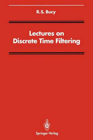 Lectures on Discrete Time Filtering de B. G. Williams