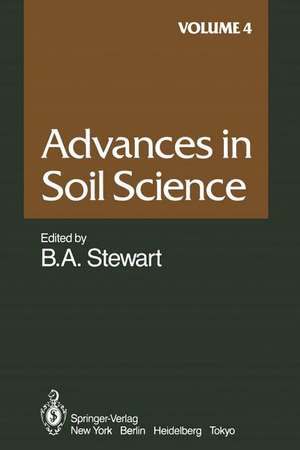 Advances in Soil Science: Volume 4 de L. R. Ahuja