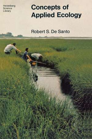 Concepts of Applied Ecology de R. S. DeSanto