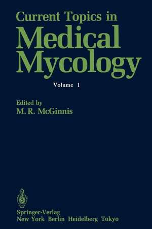 Current Topics in Medical Mycology de Michael R. McGinnis