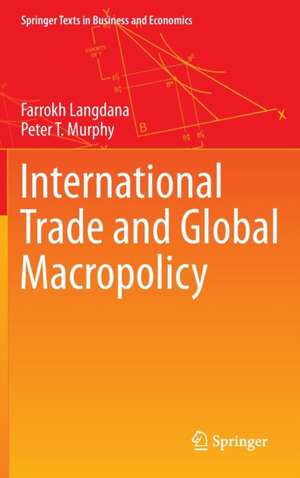 International Trade and Global Macropolicy de Farrokh Langdana