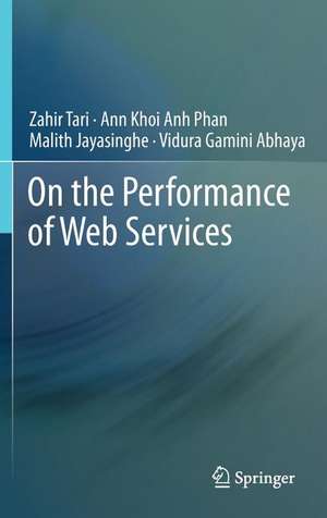 On the Performance of Web Services de Zahir Tari