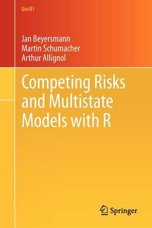 Competing Risks and Multistate Models with R de Jan Beyersmann