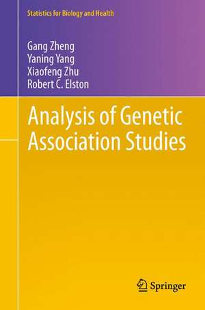 Analysis of Genetic Association Studies de Gang Zheng