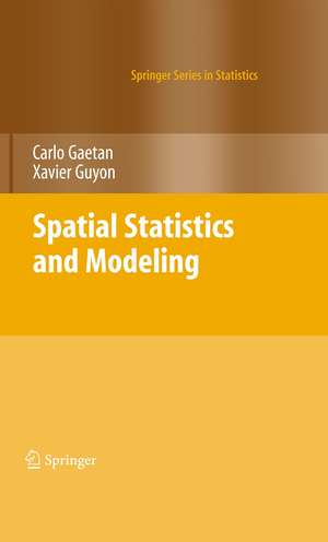 Spatial Statistics and Modeling de Carlo Gaetan