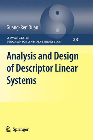 Analysis and Design of Descriptor Linear Systems de Guang-Ren Duan